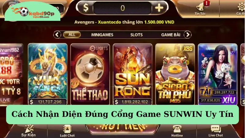 Cách nhận diện cổng game Sunwin uy tín